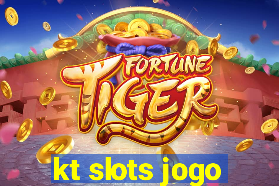 kt slots jogo